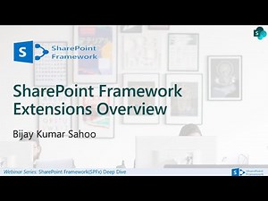 SharePoint Framework Extensions Overview - SPFx Extensions Overview