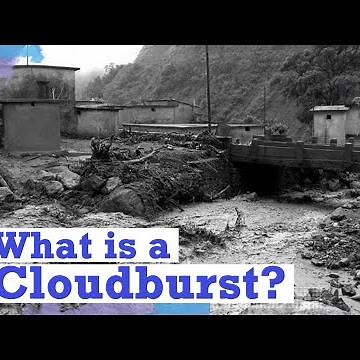 What is a Cloudburst And How a Cloudburst Forms?