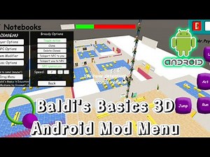 Baldi's Basics 3D Android Mod Menu v.1.3.2 (Update Fixed) - Mod