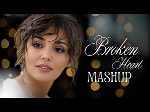 Ultimate Bollywood Heartbreak Mashup | 2025