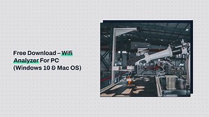 Free Download Wifi Analyzer For PC (Windows 10 & Mac OS)