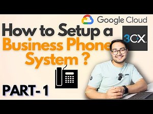Part 1 - How to deploy a 3CX PBX System?
