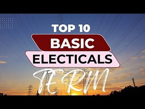 Basic Electrical Terms Explained | Easy Guide for Beginners