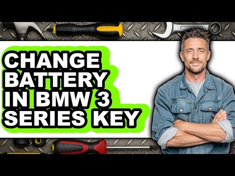 How To Change Battery In BMW 3 Series Key - Easy Guide