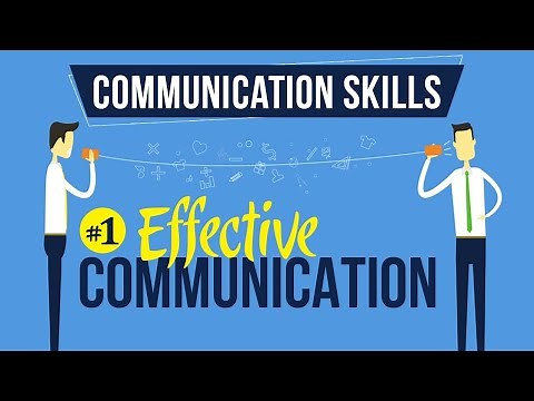 Effective Communication - Introduction to Communication Skills - Communication Skills