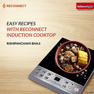 62K views · 349 reactions | The Reconnect Induction Cooktop makes the most difficult recipes easy for you. Surprise your loved ones by cooking Rishi Panchami Bhaji for them this Ganesh Chaturthi. Buy yours at Reliance Digital today. | Reliance Digital | Facebook