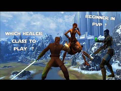 SWTOR - PvP - Which healer class to play as a beginner ?