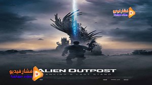 مشاهدة فيلم Alien Outpost 2014 فشار فيديو
