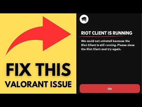Fix: Can't uninstall Valorant Riot client is still running Windows 11/10