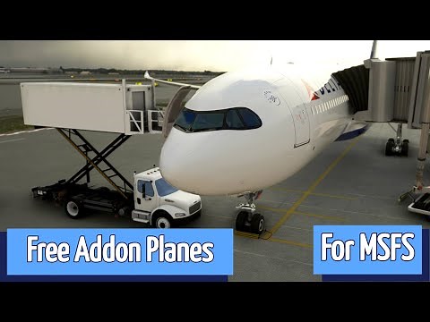 How to get FREE Addon Planes for Microsoft Flight Simulator - MSFS 2020