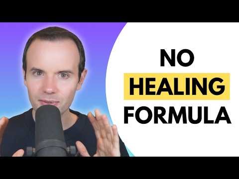 Why Healing Isn’t a Formula (and What Actually Helps)