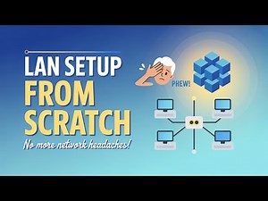 How to Create a Local Area Network (LAN) - Setup & Troubleshooting