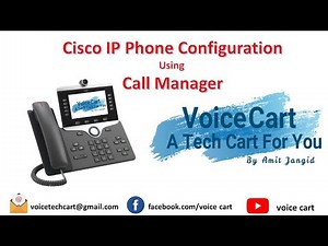 Cisco IP Phone Configuration using CUCM | IP Communicator | Voice Cart