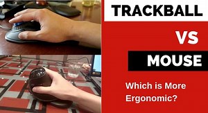 Trackball vs a Regular Mouse- When and For Whom?