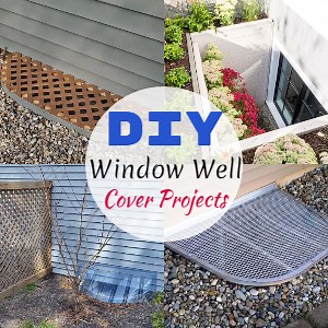 10 DIY Window Well Cover Projects - DIYnCrafty
