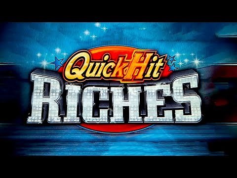 Quick Hit Riches Slot - NICE SESSION, ALL FEATURES!