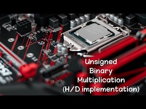 # Unsigned binary multiplication (H/D implementation) | Computer Architecture for Computer Science