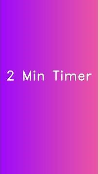 ⏳ 2 Minute Countdown Timer | Gradient Animation | Time's Up Alert