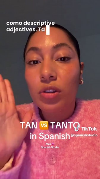 Tan vs tanto in Spanish - difference and examples - #learnspanish #spanishtiktok #spanishteacher
