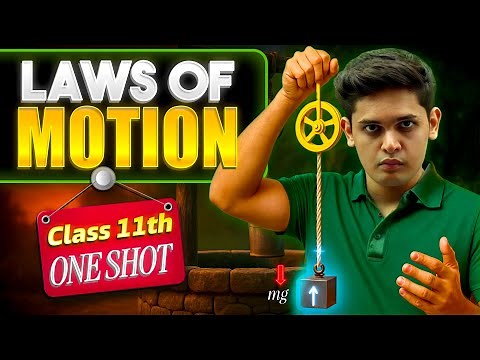 Laws of Motion 🔥 | CLASS 11 Physics | Complete Chapter | NCERT Covered | Prashant Kirad