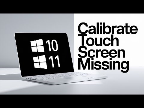Fix Missing Calibrate Touchscreen Option in Windows 11/10 – FULL GUIDE 2026