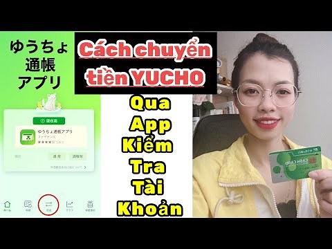 Hướng Dẫn Chuyển Tiền Yucho Bằng App Kiểm Tra Tài Khoản Yucho Tsucho App - Quyen in JAPAN✅