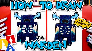 How To Draw The Warden From Minecraft - Art For Kids Hub -