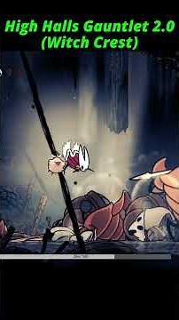 Silksong - High Halls Gauntlet 2.0 (Witch Crest)