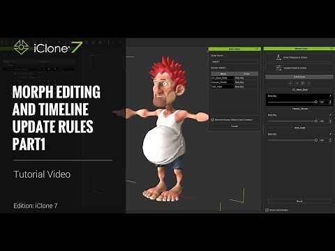iClone 7 Tutorial - Morph Editing and Timeline Update Rules Part 1
