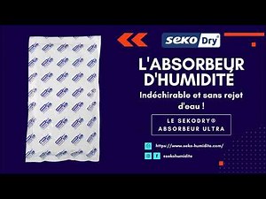 Sekodry® absorbeur Ultra, l'absorbeur d'humidité indéchirable et sans rejet d'eau ! 💦