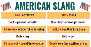 American Slang: List of 25 Essential American Slang You Shouldn't Miss! - ESL Forums