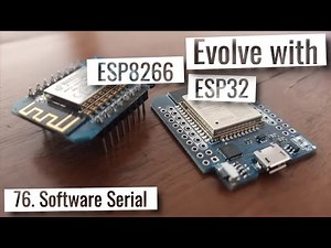 ESP32 & ESP8266 - SoftwareSerial