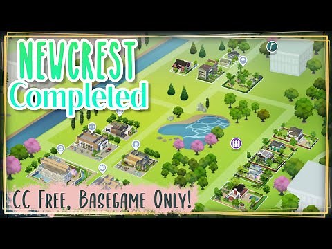 The Sims 4 Newcrest Completed | CC Free & Basegame Only!