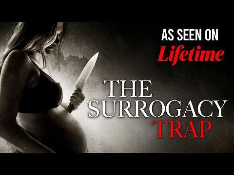 The Surrogacy Trap FULL MOVIE | Lifetime Thriller Movies | Mia Kirshner | Femme Fatales