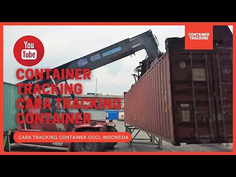 Container Tracking I Cara Tracking Container I OOCL Tracking Indonesia