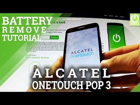 ALCATEL OneTouch Pop 3 - How Open Back Cover and Remove Battery