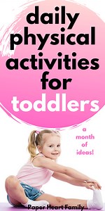 30 Physical Activities For Toddlers (Month Challenge!)