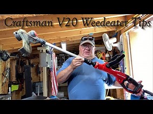 Craftsman V20 Weedeater Tips