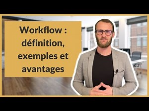 Workflow: definition, examples and advantages