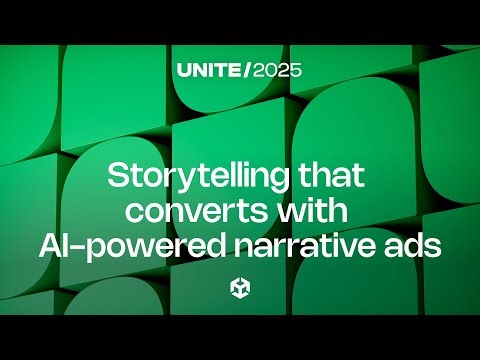 Storytelling that converts: AI-powered narrative ads for growth | Unite 2025