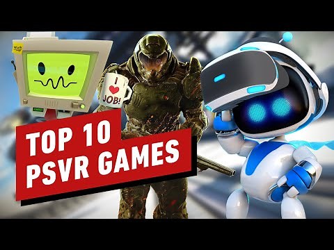 The 10 Best PSVR Games