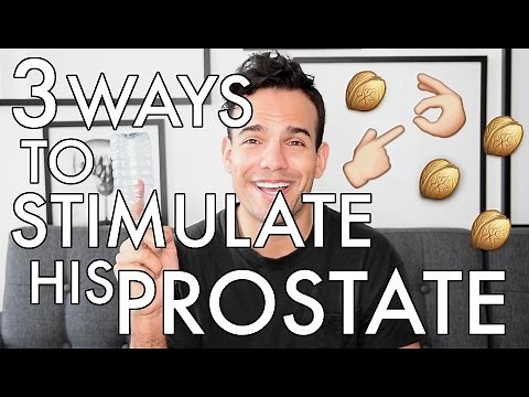 3 Ways To Stimulate His Prostate - Give your guy the BEST ORGASM!!! | The Check Up | Jake Mossop