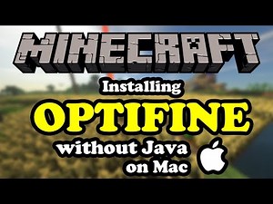 (Mac) How to install Optifine for Minecraft WITHOUT JAVA INSTALLED