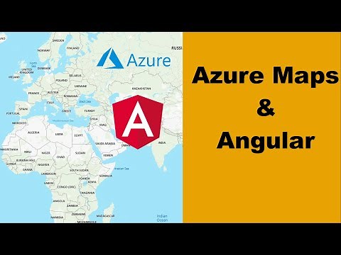 Azure Maps & Angular Tutorial