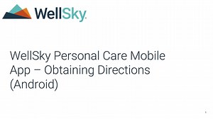 WellSky Personal Care Mobile App – Obtaining Directions (Android)