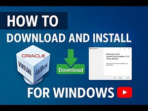 How to download and install oracle Virtualbox for Windows