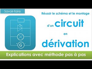circuit en dérivation, schéma et montage 🔋 : électricité collège (niveau 5ème et plus)