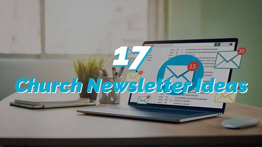 17 Tips for a Must-Read Church Newsletter | REACHRIGHT