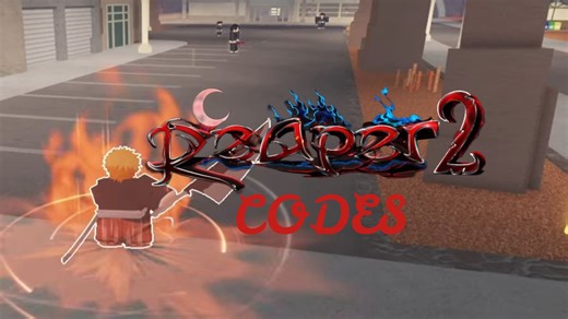 Reaper 2 codes (May 2026)