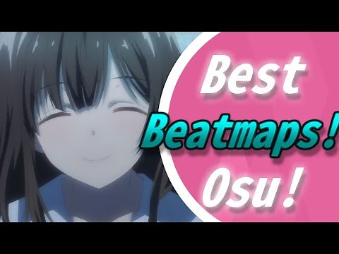 【Osu!】ガチで楽しいおすすめ譜面紹介!!４曲/Best Beatmaps#３